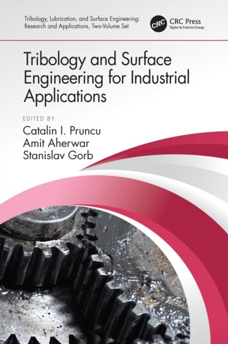 Tribology and Surface Engineering for Industrial Applications | Pruncu, Catalin I. - 교보문고