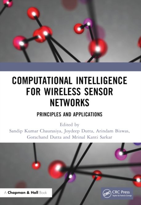 Computational Intelligence for Wireless Sensor Networks | Chaurasiya ...