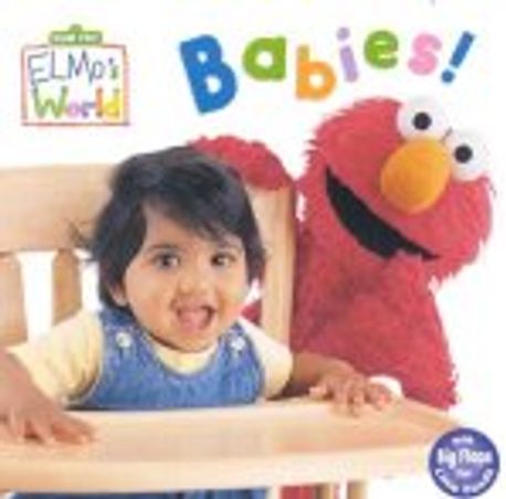 Babies(Elmo World) | Barrett, John E. (ILT) - 교보문고