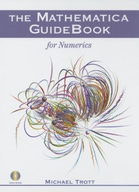 The Mathematica Guidebook for Numerics [With Dvdrom] | Trott, Michael ...