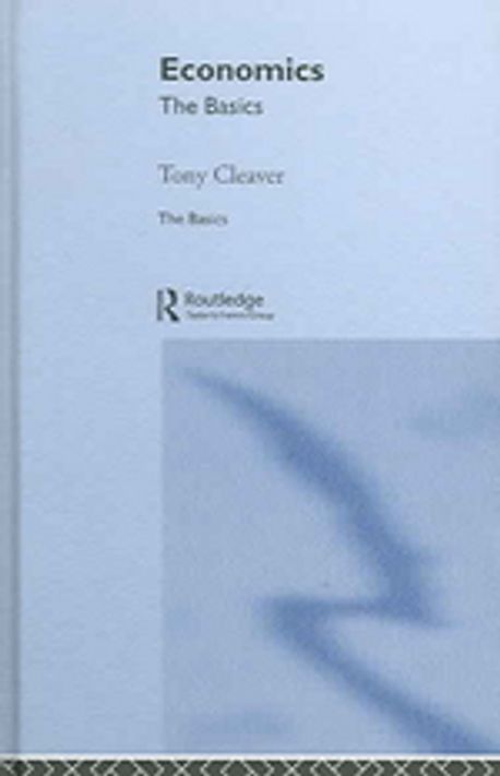 Economics | Cleaver, Tony/ Routledge - 교보문고