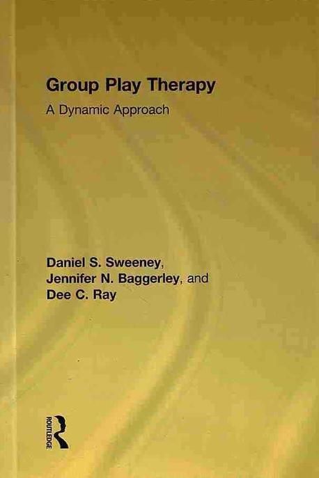Group Play Therapy Introduction.pdf Group Play Therapy | Daniel S. Sweeney - 교보문고