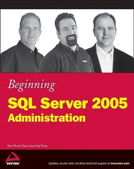 Paul Randal Sql Server Beginning SQL Server 2005 Administration | Wood, Dan/ Leiter, Chris ...