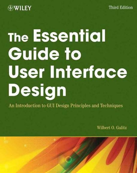 Essential Guide to User Interface Design, 3/e : An Introduction to GUI ...