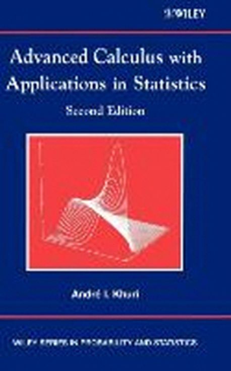 Advanced Calculus With Applications in Statistics | Khuri, Andre I. - 교보문고