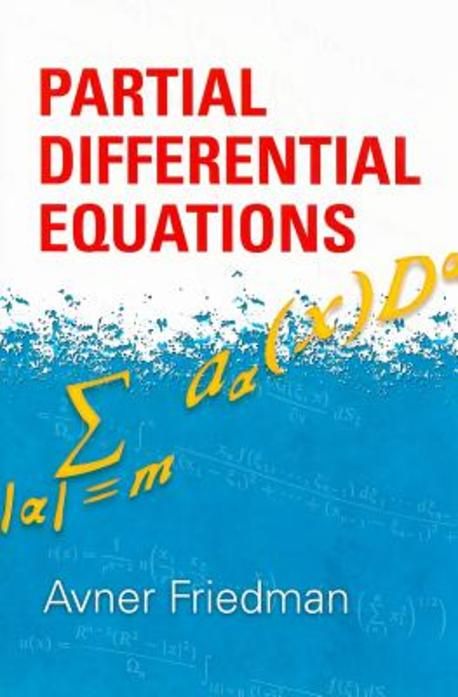 Partial Differential Equations | Friedman, Avner - 교보문고