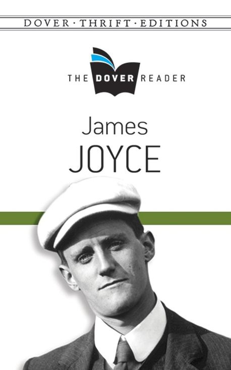 James Joyce the Dover Reader | Joyce, James - 교보문고