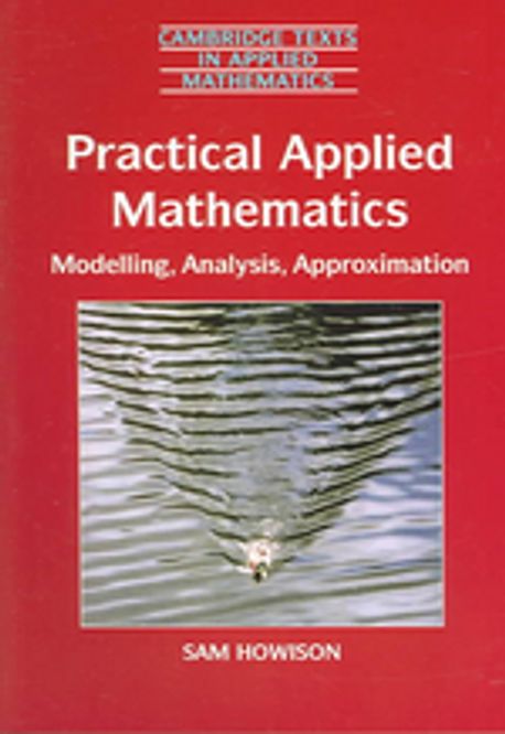 Practical Applied Mathematics | Sam Howison - 교보문고
