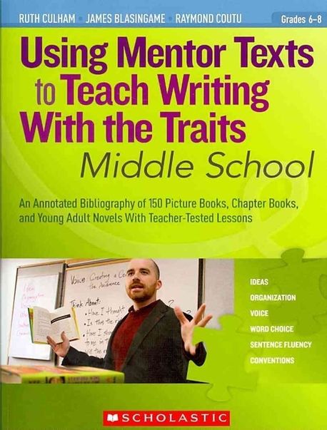 Using Mentor Texts to Teach Writing with the Traits | Culham, Ruth - 교보문고
