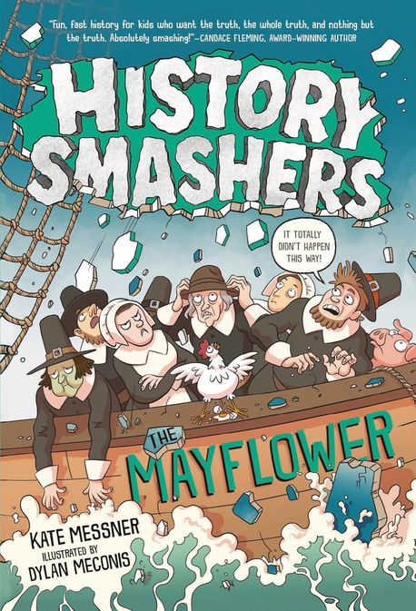 History Smashers | Kate Messner - 교보문고