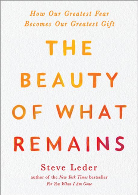 The Beauty of What Remains