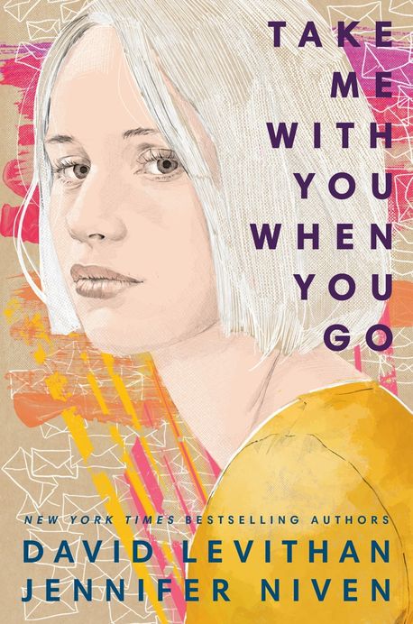 Take Me With You When You Go | David Levithan - 교보문고