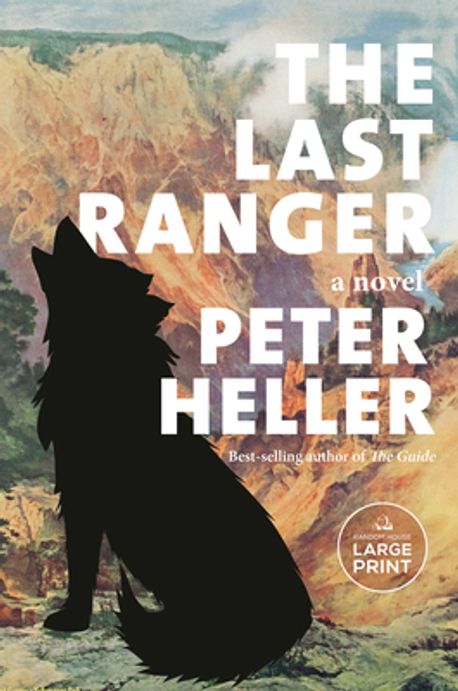 The Last Ranger | Heller, Peter - 교보문고