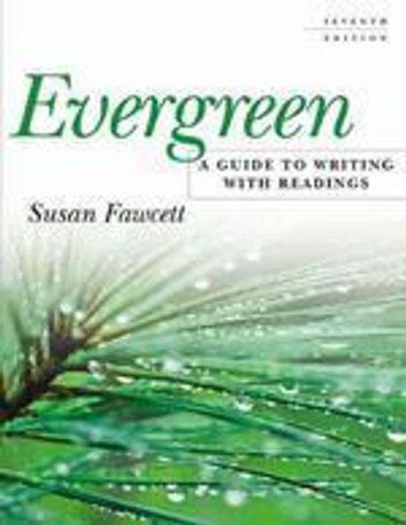 Evergreen Pdf Evergreen A Guide to Writing With Readings 7/E | - 교보문고