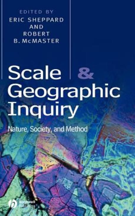 Scale and Geographic Inquiry : Nature, Society and Method | McMaster ...