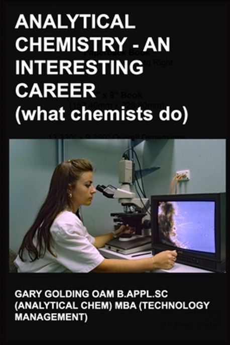 Analytical Chemistry - an Interesting Career | Golding Oam, Gary ...