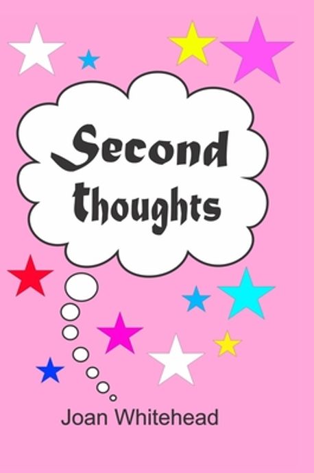 Second Thoughts | Whitehead, Joan - 교보문고