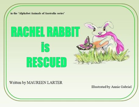 Rachel Rabbit is Rescued | Larter, Maureen - 교보문고