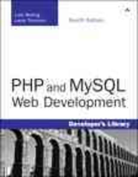 PHP and MySQL Web Development | Welling, Luke - 교보문고