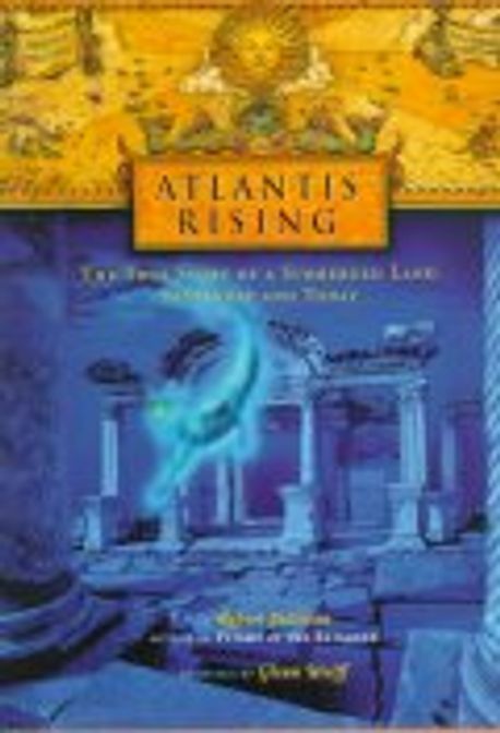 Atlantis Rising | Sullivan, Robert/ Wolff, Glenn (Ilt)/ Wolff, Glenn - 교보문고