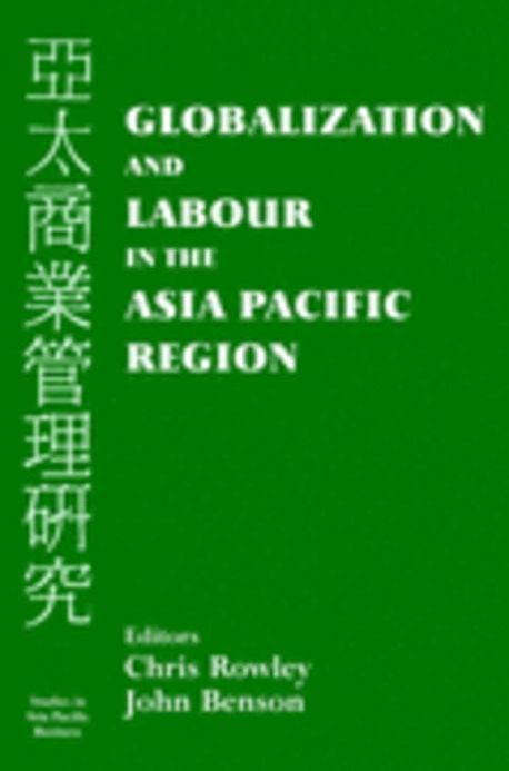 Globalization and Labour in the Asia Pacific | Rowley, Chris (Edt ...