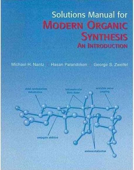 Modern Organic Synthesis : An Introduction, SOL/E | Nantz, Michael H ...