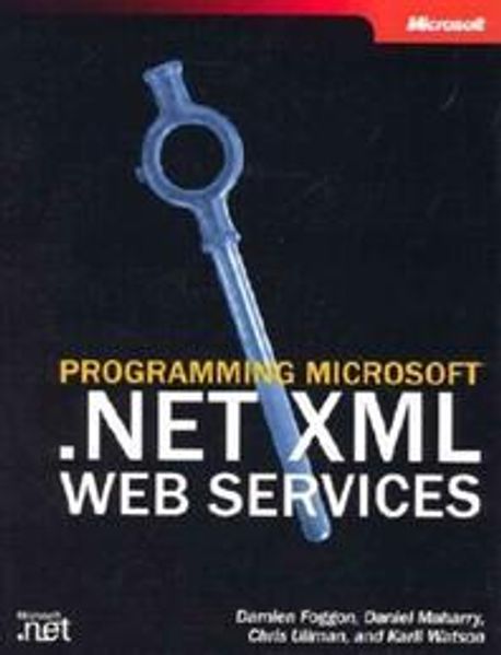 Programming Microsoft .Net Xml Web Services | Foggon, Damien/ Maharry ...