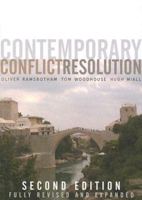 Contemporary Conflict Resolution, 2/e : The Prevention, Management and ...