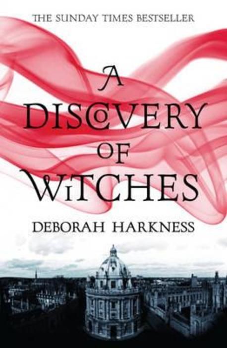 A Discovery of Witches | Harkness, Deborah E. - 교보문고