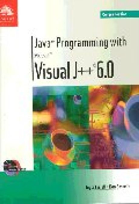 Java Programming with Microsoft Visual J++ 6.0(CD포함) | Farrell,Joyce - 교보문고