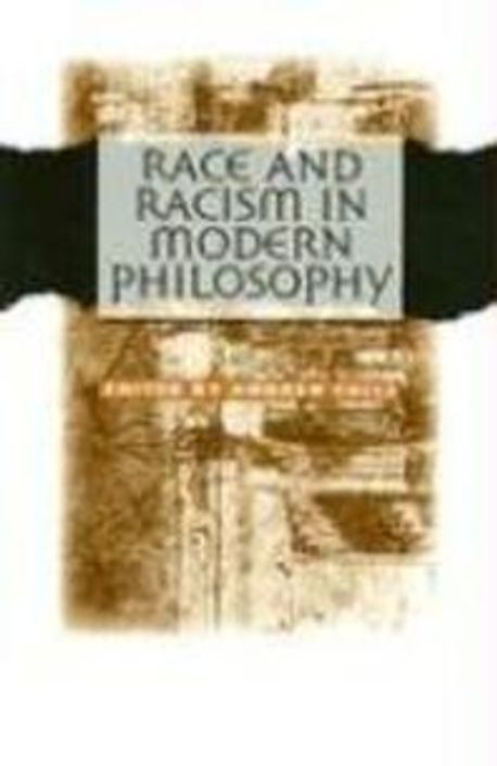 Race and Racism in Modern Philosophy | Valls, Andrew (EDT) - 교보문고