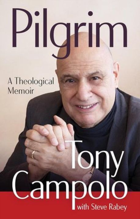 Pilgrim | Campolo, Tony - 교보문고