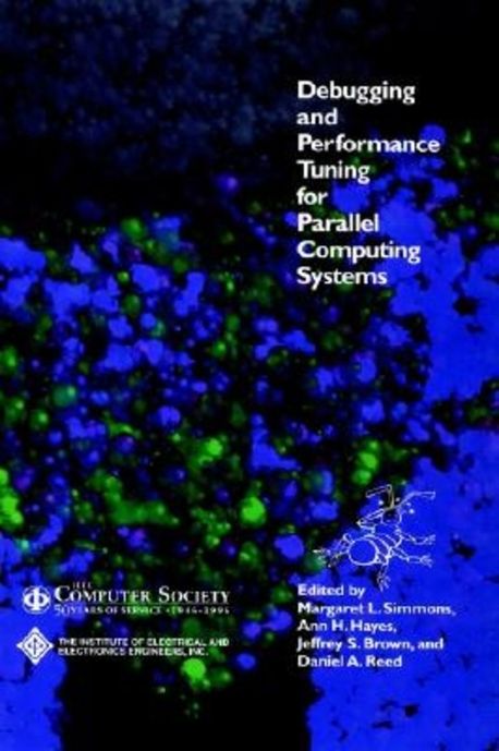 Debugging and Performance Tuning for Parallel Computing Systems | Hayes ...