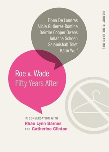 Roe V. Wade | Clinton, Catherine - 교보문고
