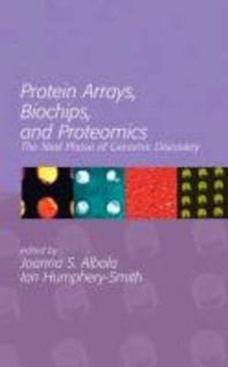 Protein Arrays, Biochips, and Proteomics | Albala, Joanna S./ Humphery ...
