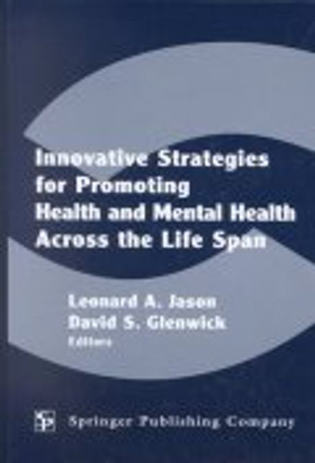Innovative Strategies for Promoting Health and Mental Health Across the ...