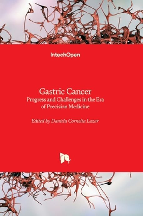 Gastric Cancer - Progress and Challenges in the Era of Precision ...