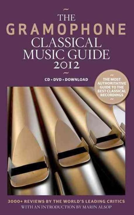 The Gramophone Classical Music Guide 2012 | Jolly, James - 교보문고