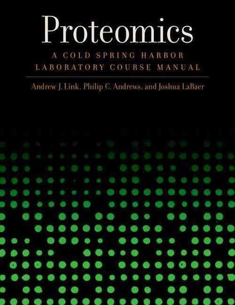 Proteomics : A Cold Spring Harbor Laboratory Course Manual | Link ...