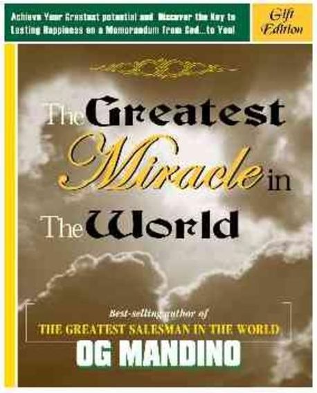 The Greatest Miracle In The World Audiobook The Greatest Miracle in the World | Mandino, Og - 교보문고