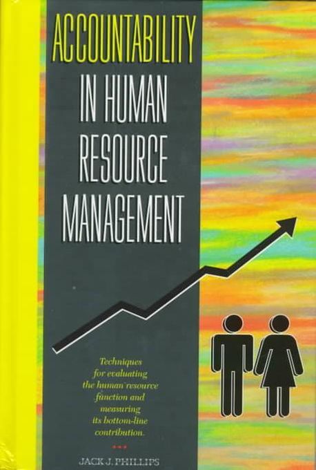 Accountability in Human Resource Management | Phillips, Jack J. - 교보문고