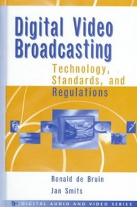 Digital Video Broadcasting : Technology, Standrards, | Bruin, Ronald De ...