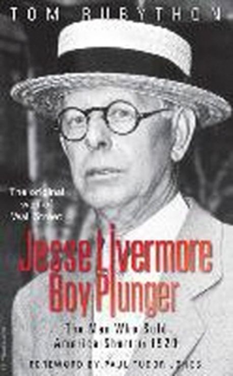 Jesse Livermore - Boy Plunger