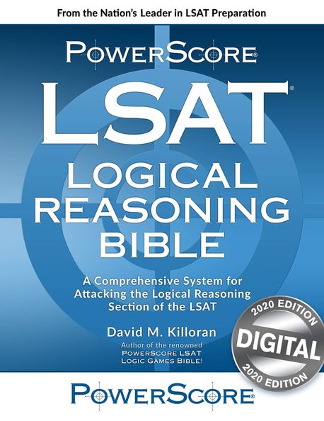 The Powerscore LSAT Logical Reasoning Bible | Killoran, David M - 교보문고