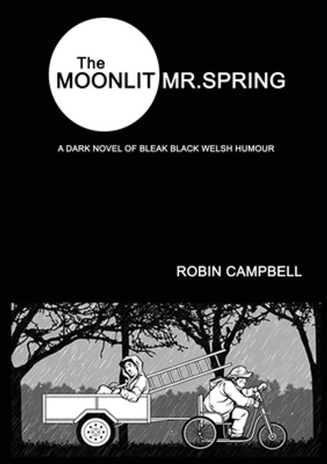 The Moonlit Mr Spring | Campbell, Robin - 교보문고