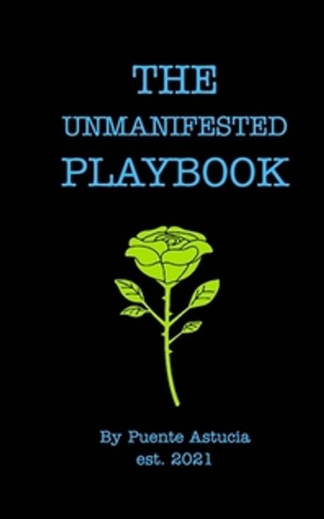 The Unmanifested Playbook | Cunningham, Briggs B. - 교보문고