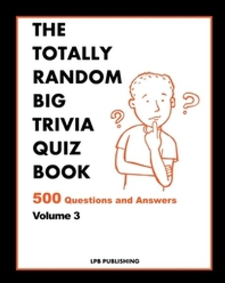 Random Big One The Totally Random Big Quiz Book | Lpb Publishing - 교보문고
