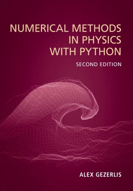 Numerical Methods in Physics with Python | Alex Gezerlis