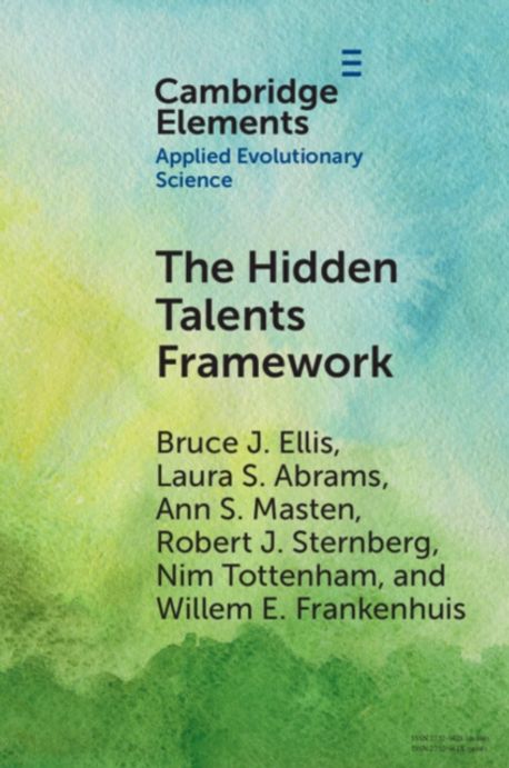 The Hidden Talents Framework | Bruce J. (University of Utah) Ellis - 교보문고