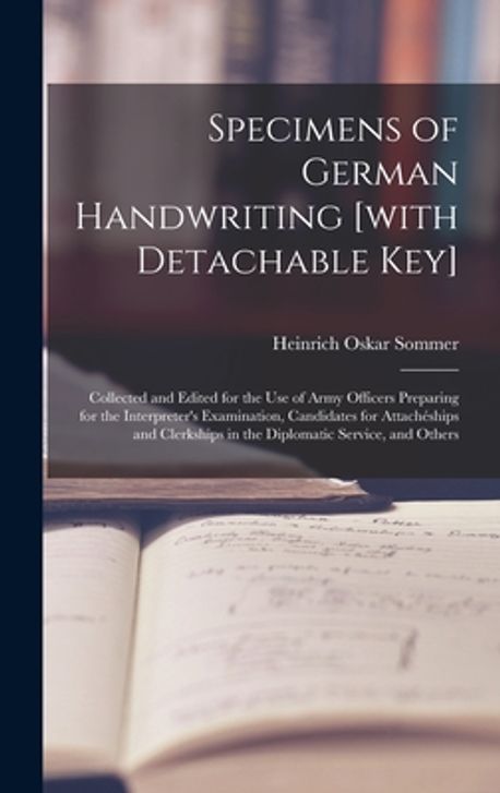 Specimens of German Handwriting [with Detachable key]; Collected and ...